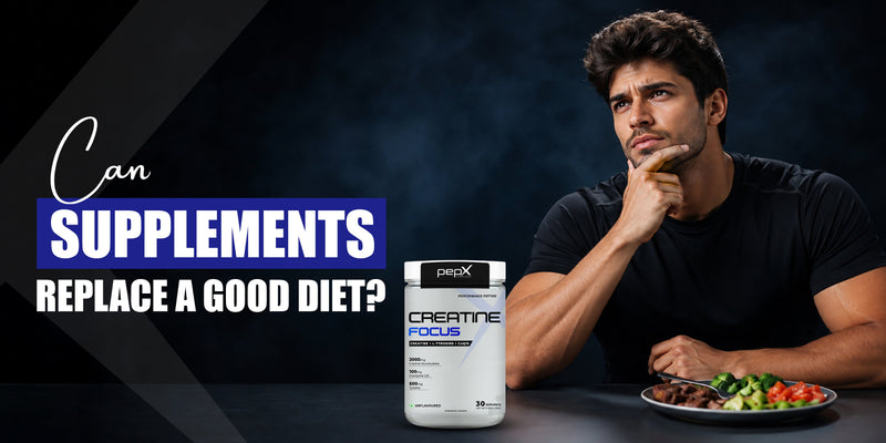 Can Supplements Replace a Good Diet? What They Can and Can’t Do